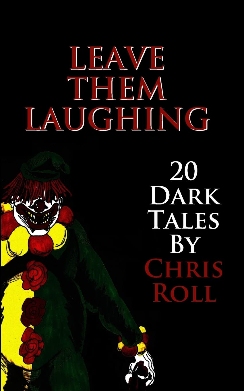 Leave Them Laughing: 20 Dark Tales poster