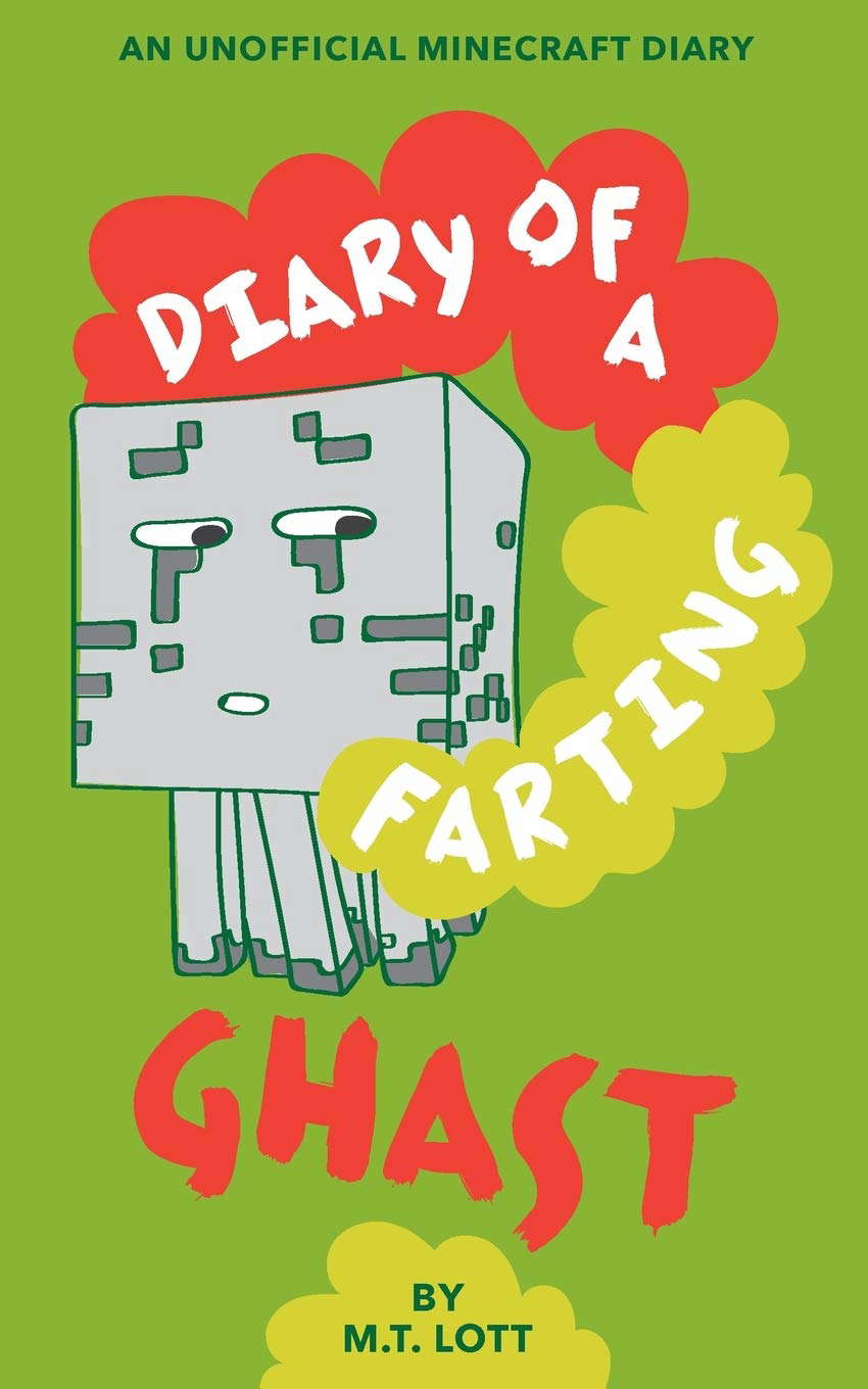 Diary of a Farting Ghast: An Unofficial Minecraft Diary poster