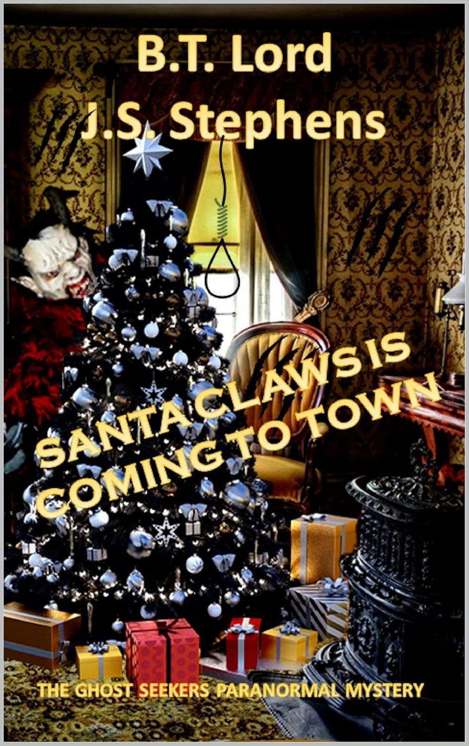 Santa Claws Is Coming to Town (The Ghost Seekers Paranormal Mystery Book 4) poster