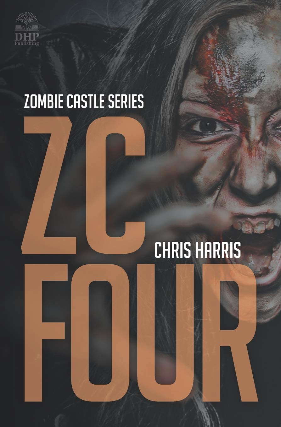 ZC FOUR: Zombie Castle Series Book 4 poster