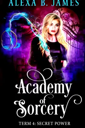 Academy of Sorcery: Term 4: Secret Power poster