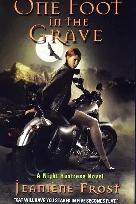 One Foot in the Grave (Night Huntress, Book 2) poster