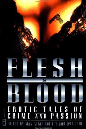 Flesh & Blood: Erotic Tales of Crime and Passion poster