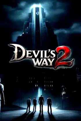 DEVIL'S WAY 2 poster