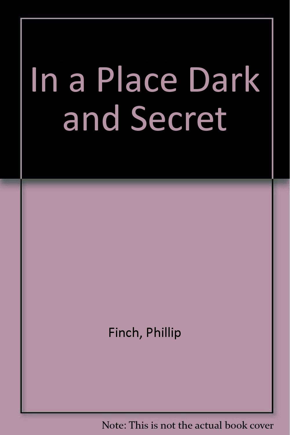 In a Place Dark and Secret poster