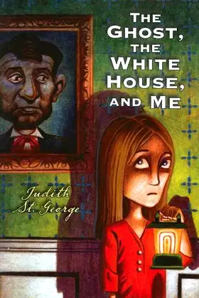 The Ghost, the White House, and Me poster