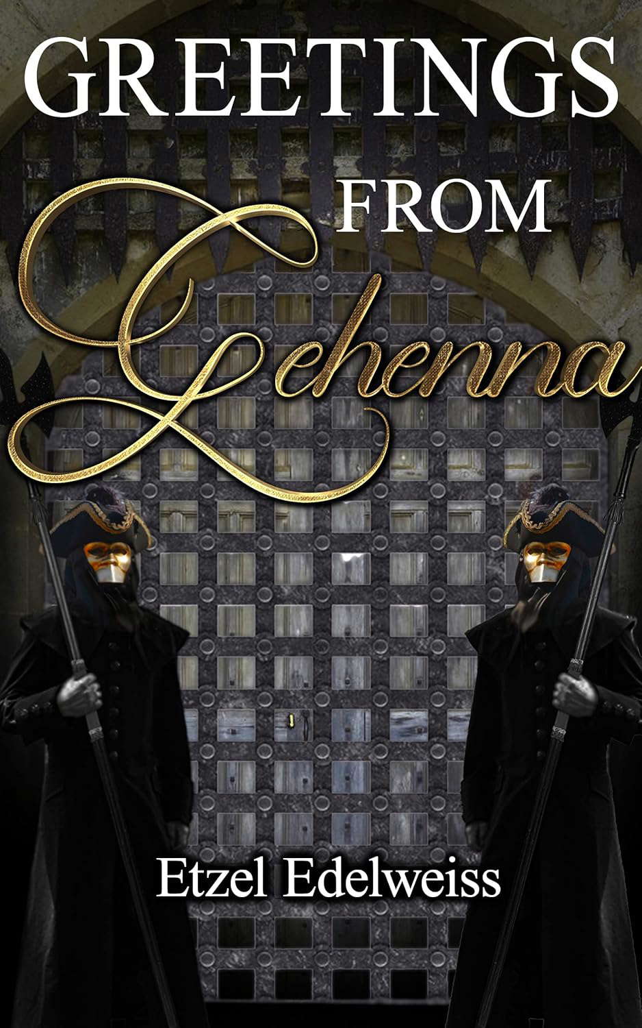 Greetings from Gehenna : A Dark Fantasy Horror Novel poster