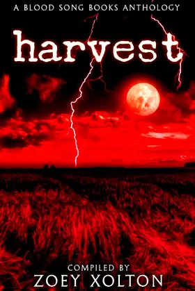 Harvest: A Farmhouse Horror Anthology (Farmhouse Horror Duology) poster