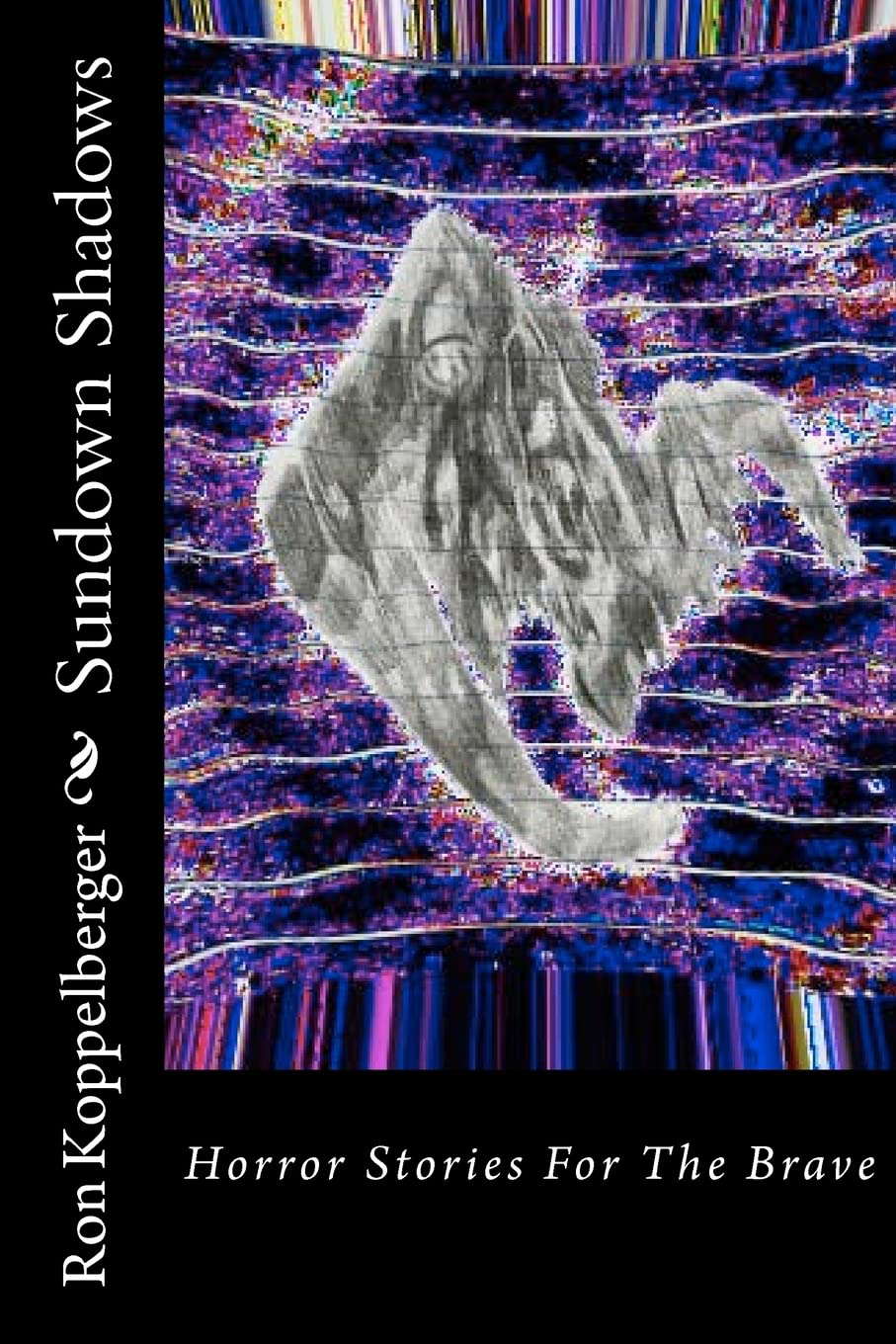 Sundown Shadows: Horror Stories For The Brave poster