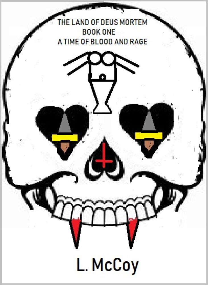 The Land of Deus Mortem : A Time of Blood and Rage poster