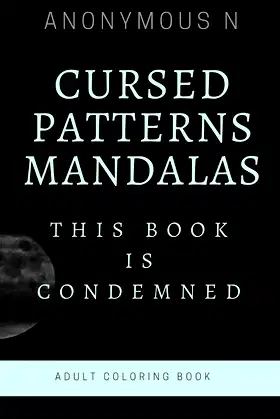 Cursed Patterns Mandalas: This book is condemned. (1) poster