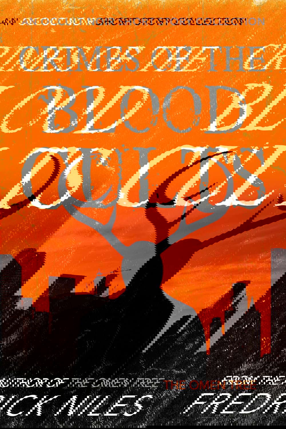 Crimes of the Blood Cults: An Occult Noir Short Story Collection poster