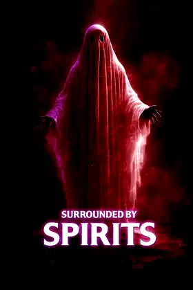 Surrounded by Spirits poster