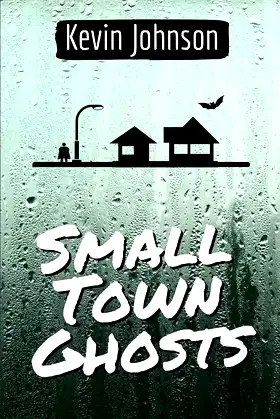 Small Town Ghosts poster