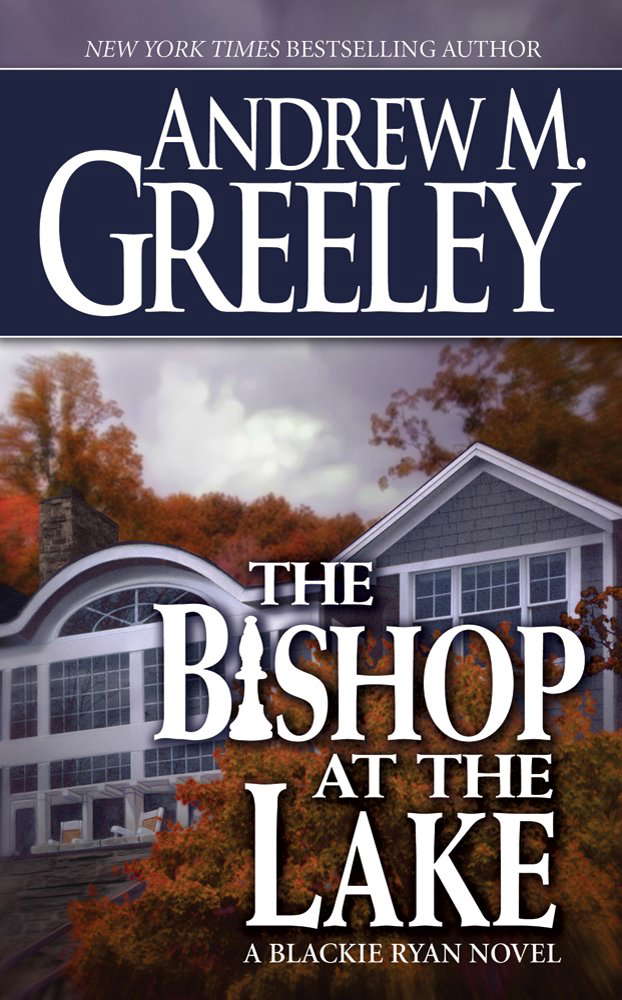 The Bishop at the Lake: A Bishop Blackie Ryan Novel poster
