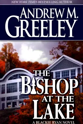 The Bishop at the Lake: A Bishop Blackie Ryan Novel poster