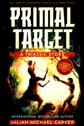 Primal Target: A Triassic Story poster