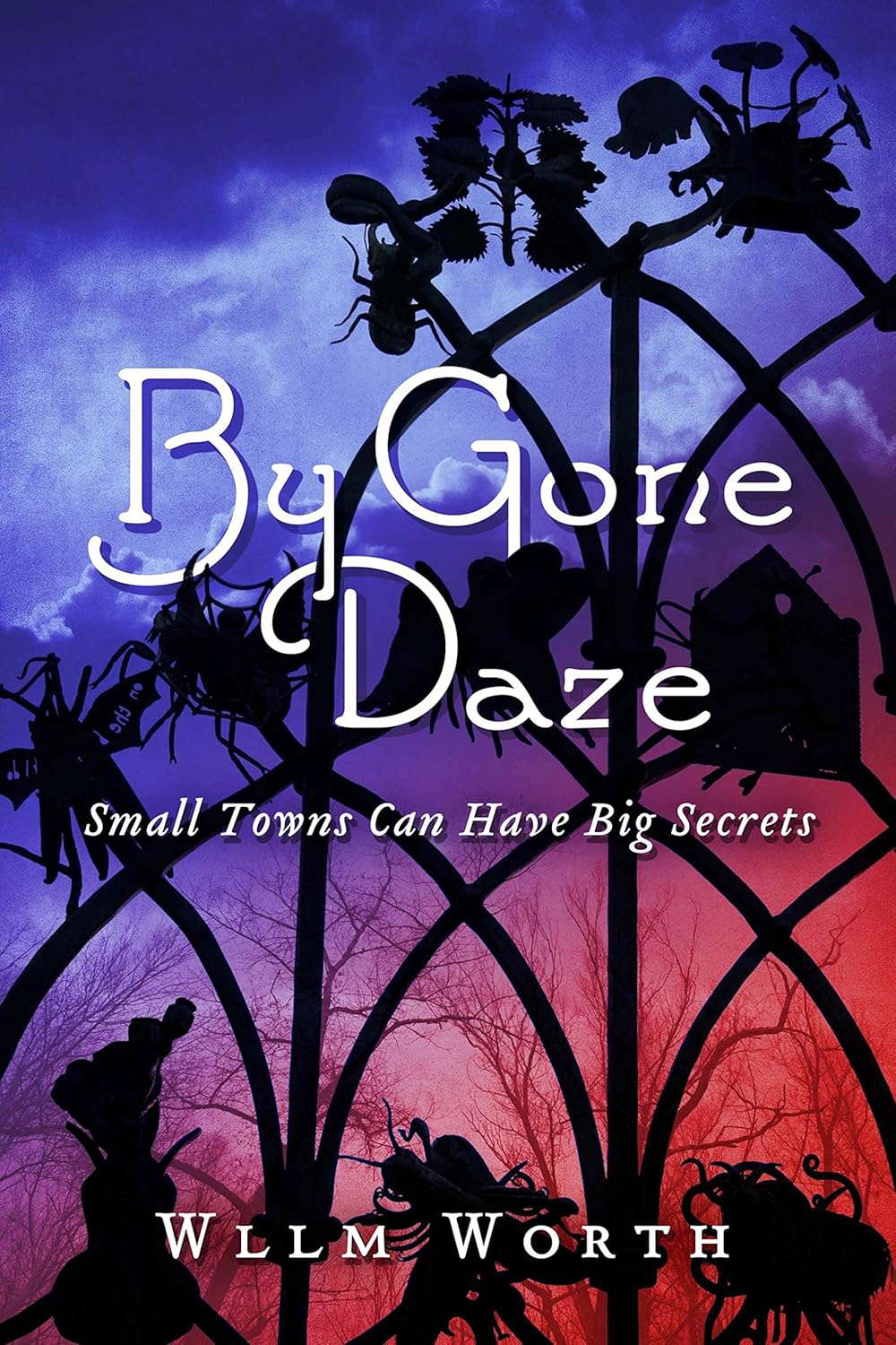 By Gone Daze: Small Towns Can Have Big Secrets poster