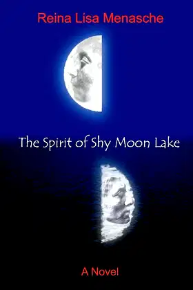 The Spirit of Shy Moon Lake poster