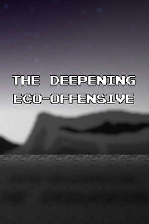 The Deepening: Eco-Offensive poster