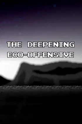 The Deepening: Eco-Offensive poster
