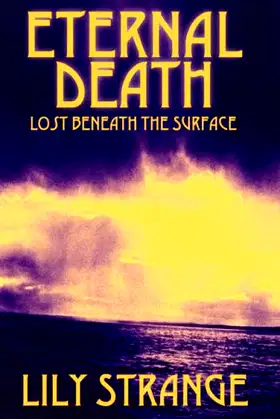 Eternal Death: Lost Beneath the Surface poster