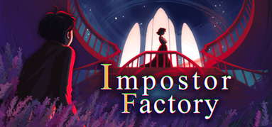 Impostor Factory capsule