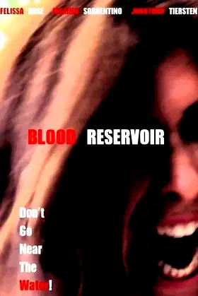 Blood Reservoir poster