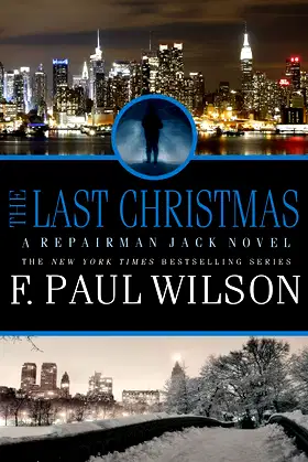 The Last Christmas: A Repairman Jack Novel (Repairman Jack Series Book 16) poster