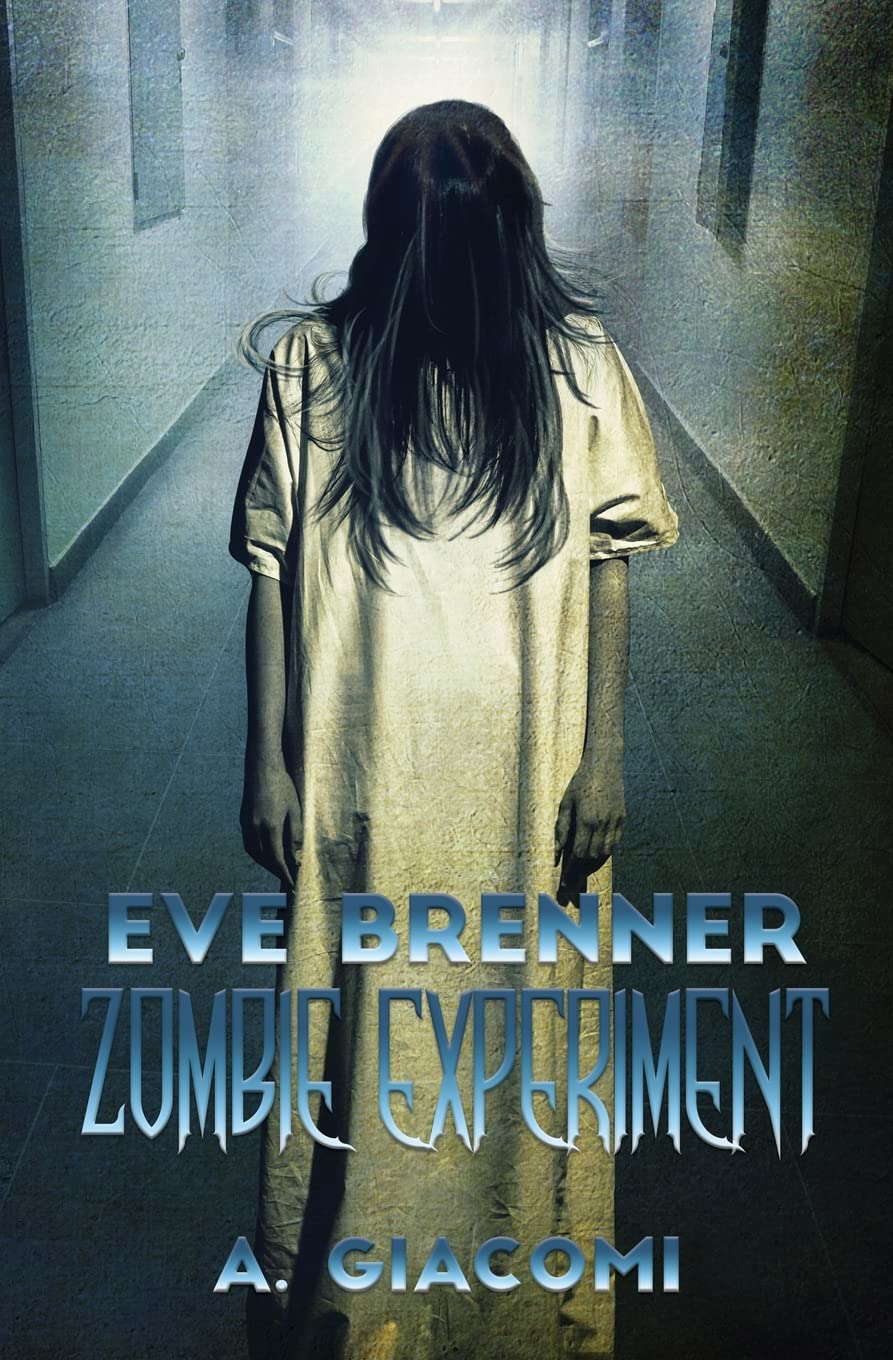 Zombie Experiment (The Zombie Girl Saga) (Volume 3) poster