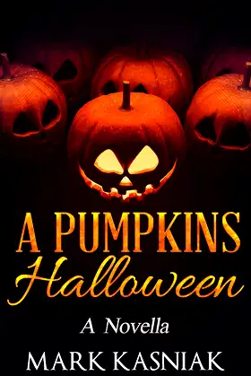 A Pumpkins' Halloween: A Novella poster