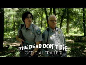 THE DEAD DON’T DIE | Official Trailer | Focus Features poster