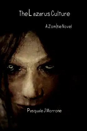 The Lazarus Culture: A Zombie Novel poster