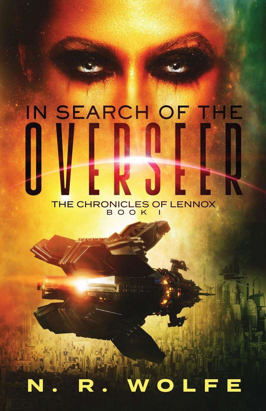 The Chronicles Of Lennox: Book I In Search Of The Overseer poster