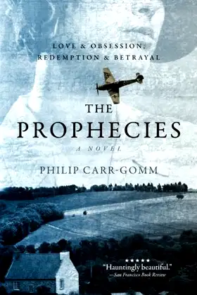 The Prophecies: A Story of Obsession, Love and Betrayal poster