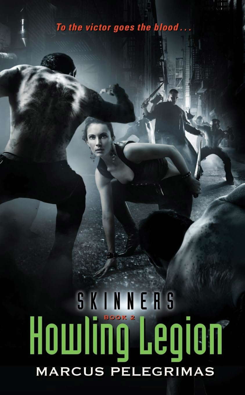 Howling Legion (Skinners, Book 2) (Skinners, 2) poster