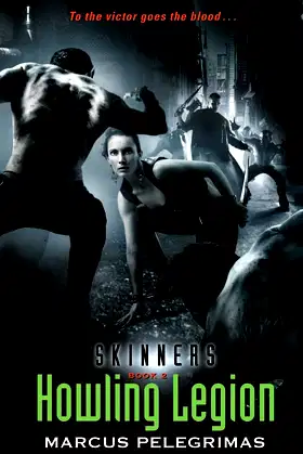 Howling Legion (Skinners, Book 2) (Skinners, 2) poster
