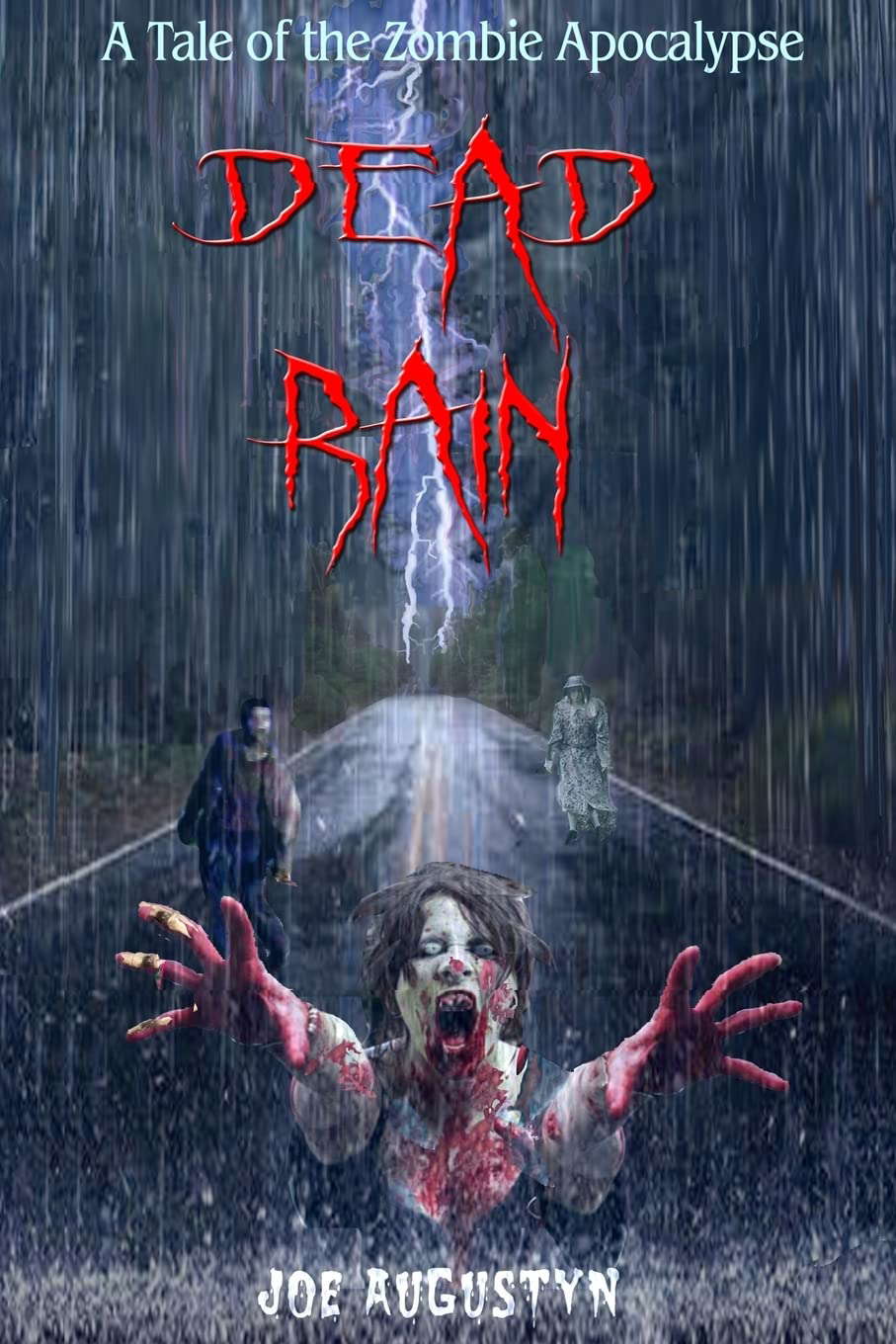 Dead Rain: A Tale of the Zombie Apocalypse poster