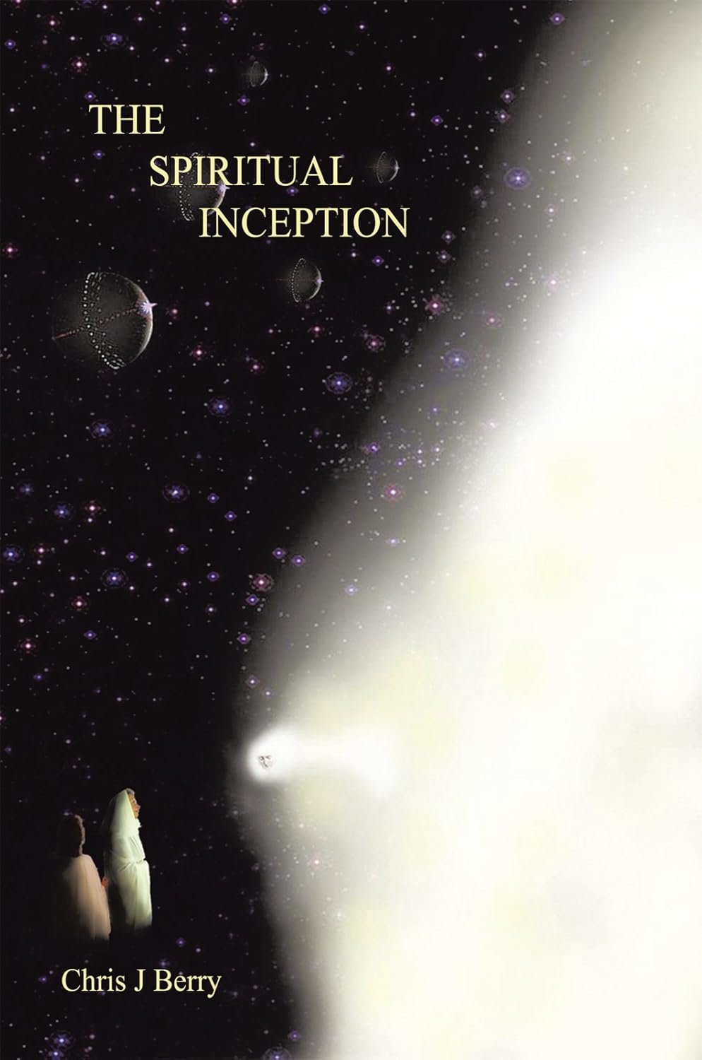 The Spiritual Inception: Book One of the Series Voyage to Infinity poster