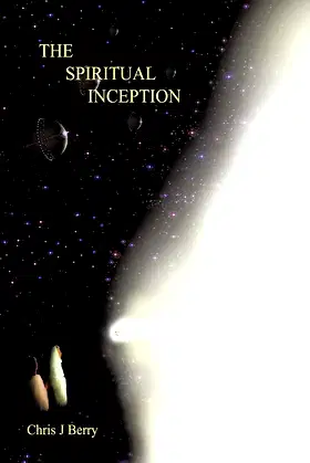 The Spiritual Inception: Book One of the Series Voyage to Infinity poster