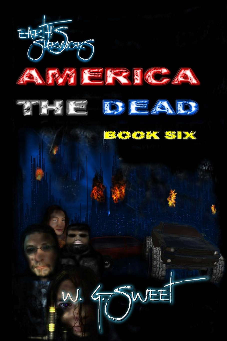 Earth's Survivors America The Dead Book Six poster