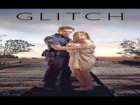 Glitch 2015 Trailer [HD]