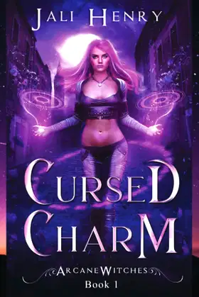 Cursed Charm: A New Adult Urban Fantasy Series (Arcane Witches) poster