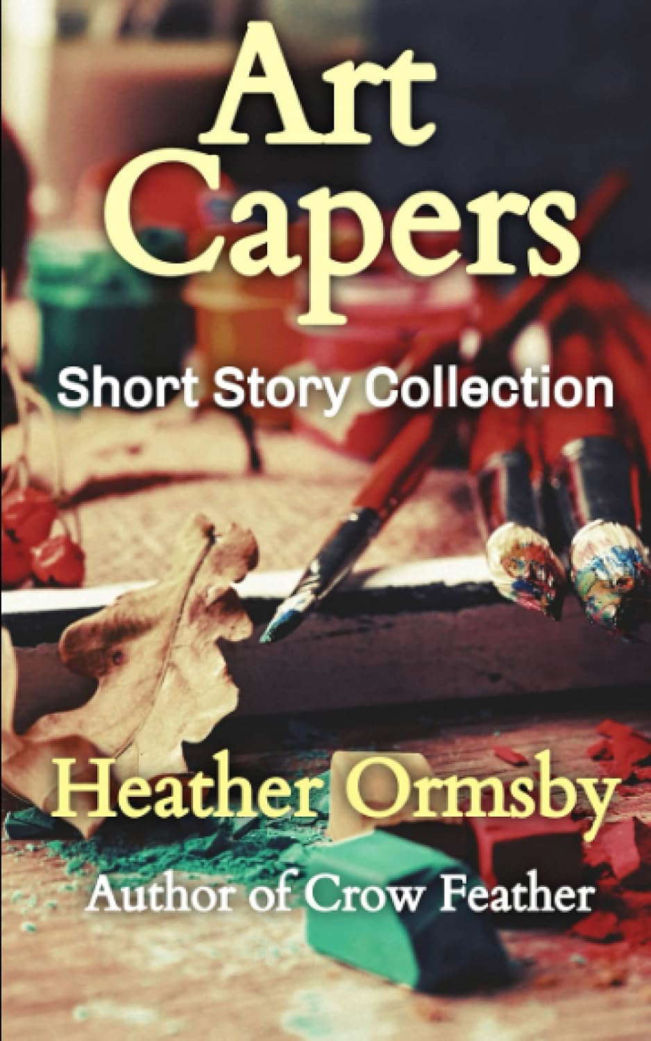 Art Capers: Short Story Collection poster