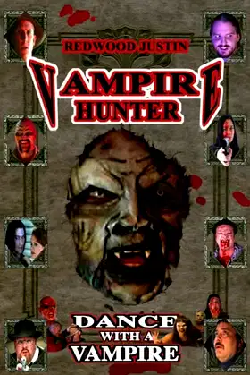 Redwood Justin: Vampire Hunter: Dance with a Vampire poster