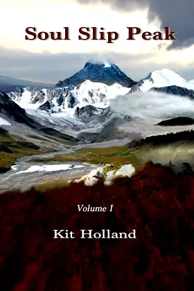 Soul Slip Peak Volume I (McKinley Greener Book 1) poster