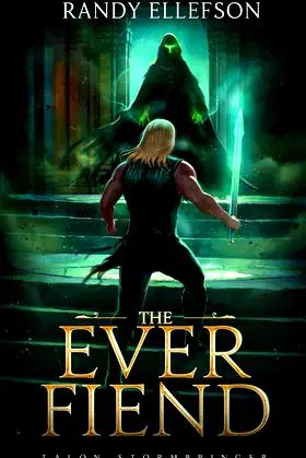 The Ever Fiend: A Dark Fantasy Adventure Novella (Talon Stormbringer) poster
