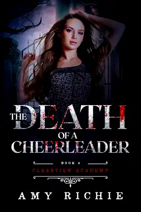 The Death of A Cheerleader (Clearview Academy Book 4) poster