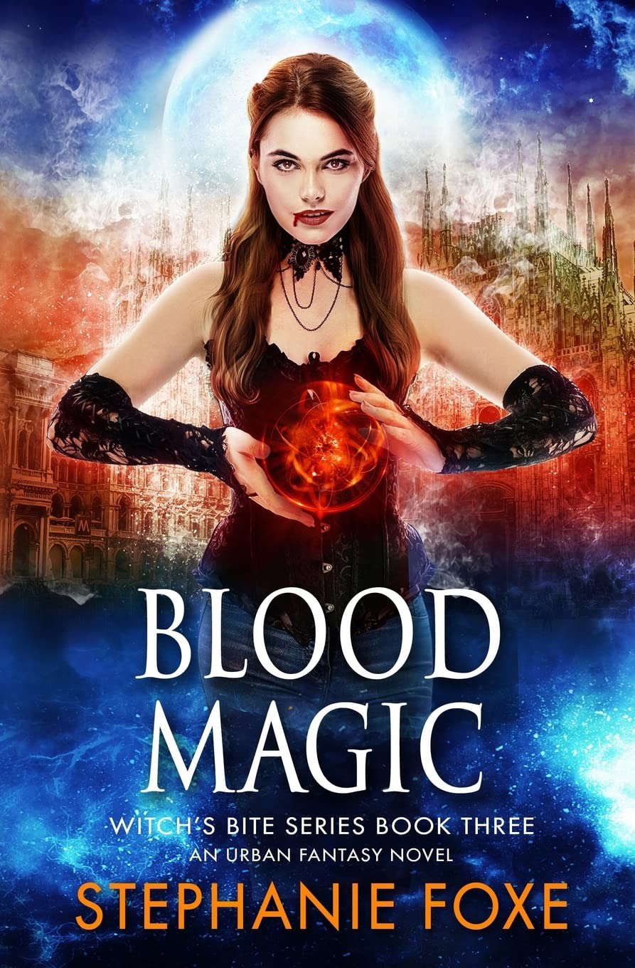 Blood Magic: An Urban Fantasy Novel (Witch's Bite Series) poster
