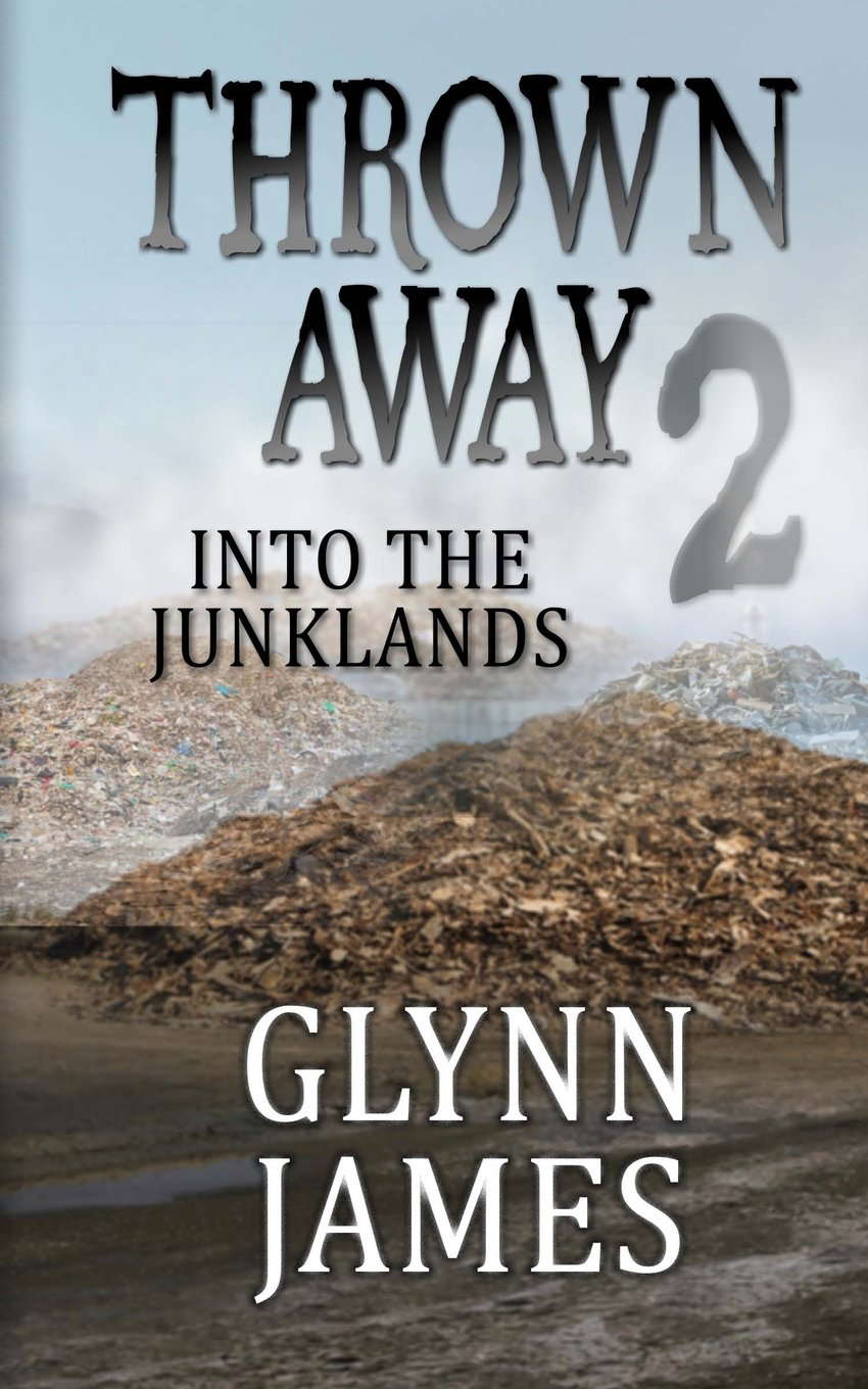 Thrown Away 2 (Into the Junklands) (Thrown Away Saga) (Volume 2) poster